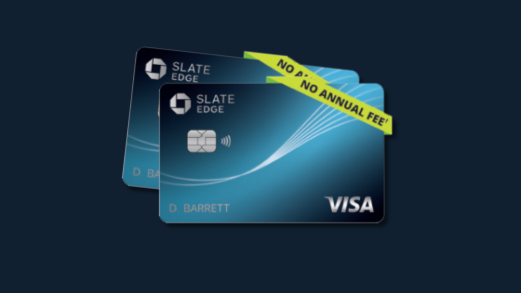 Chase Slate Edge® Credit Card